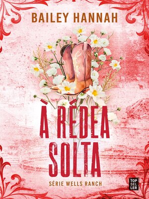 cover image of À Rédea Solta (Wells Ranch 2)